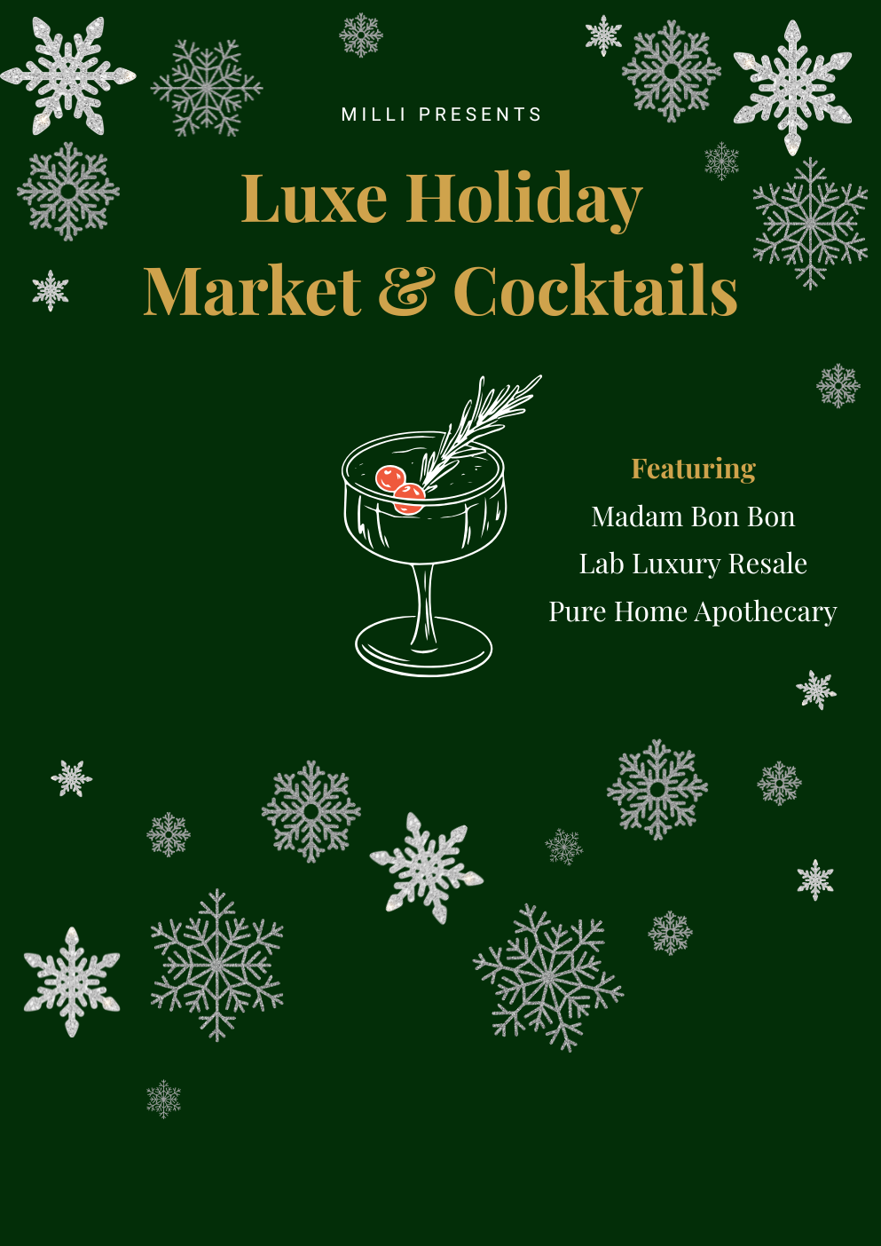 Promotional graphic for a Luxe Holiday Market & Cocktails event with a cocktail illustration and snowflakes on a green background.